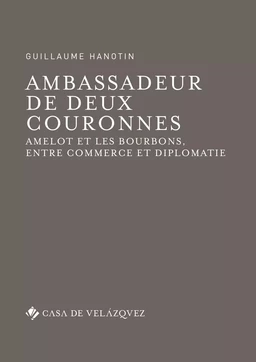 Ambassadeur de deux couronnes