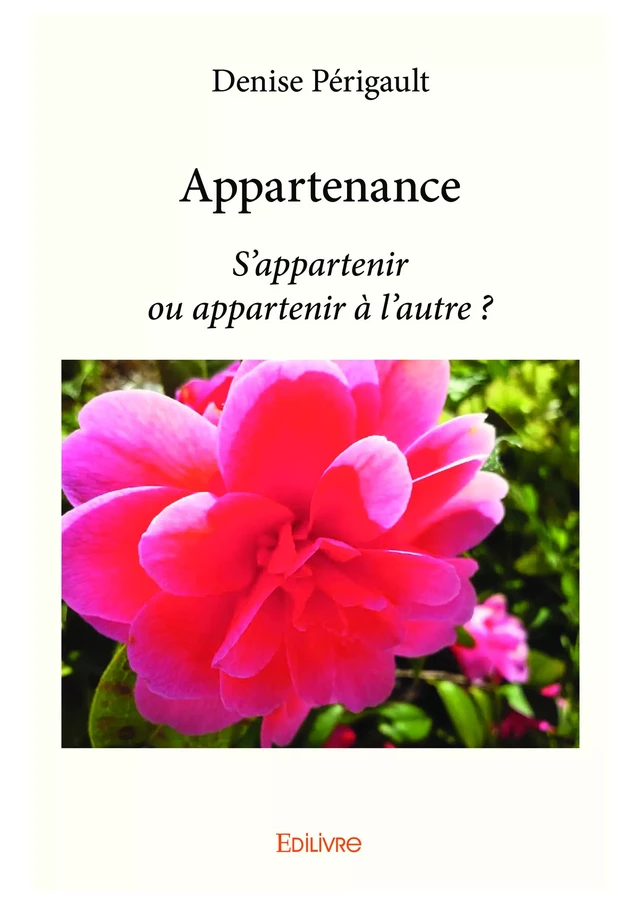 Appartenance - Denise Périgault - Editions Edilivre