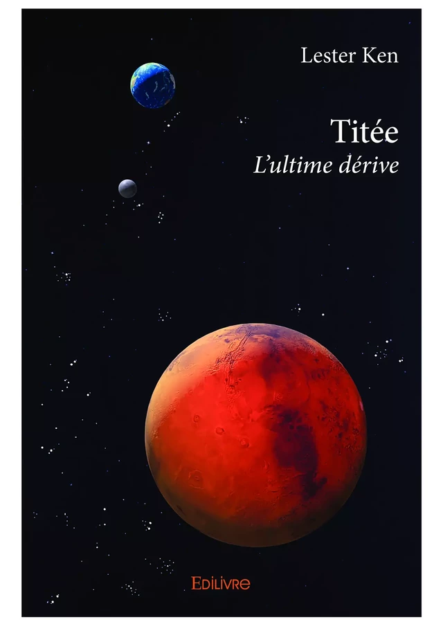 Titée - Lester Ken - Editions Edilivre