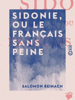 Sidonie, ou Le Français sans peine