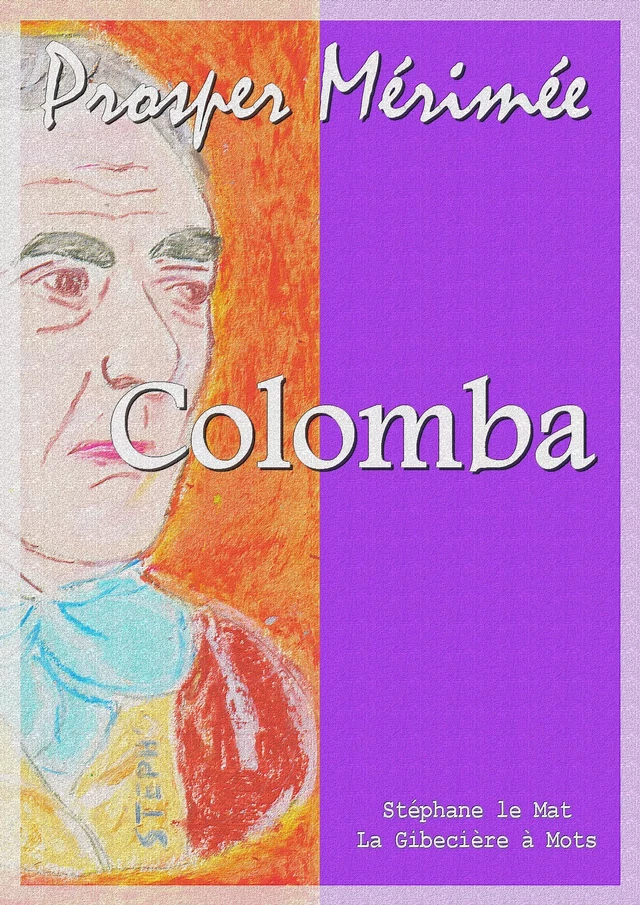 Colomba - Prosper Mérimée - La Gibecière à Mots