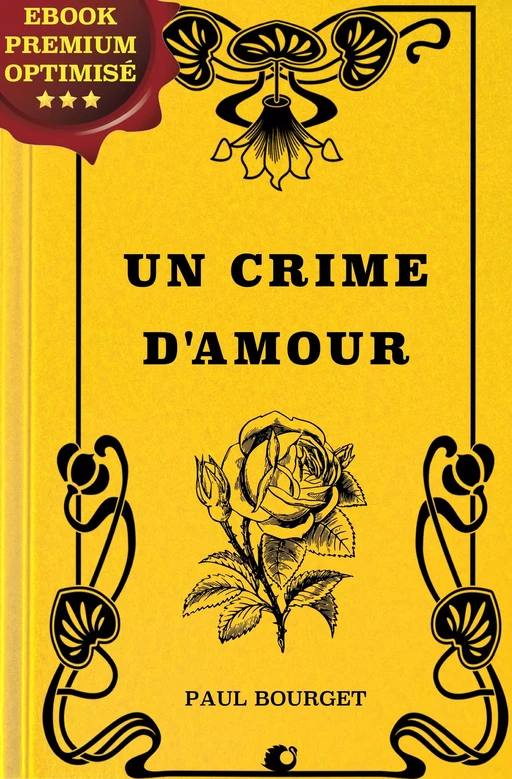 Un crime d'Amour - Paul Bourget - Alicia Éditions