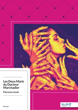 Les Deux Maris du Docteur Marchadier