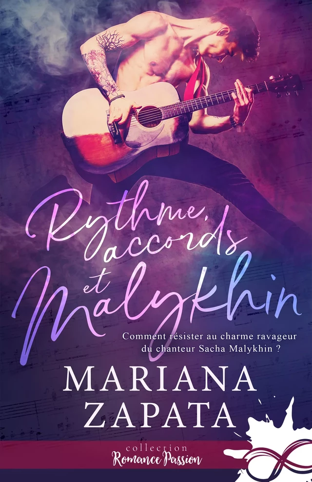 Rythme, Accords & Malykhin - Mariana Zapata - Collection Infinity