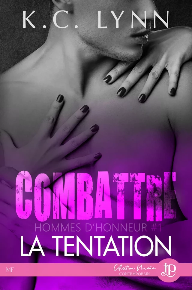 Combattre la tentation - K.C. Lynn - Juno Publishing