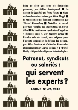 Patronat, syndicats ou salariés : qui servent les experts ?