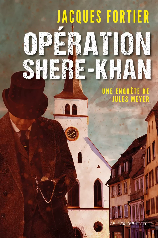 Opération Shere-Khan - Jacques Fortier - Le Verger éditeur