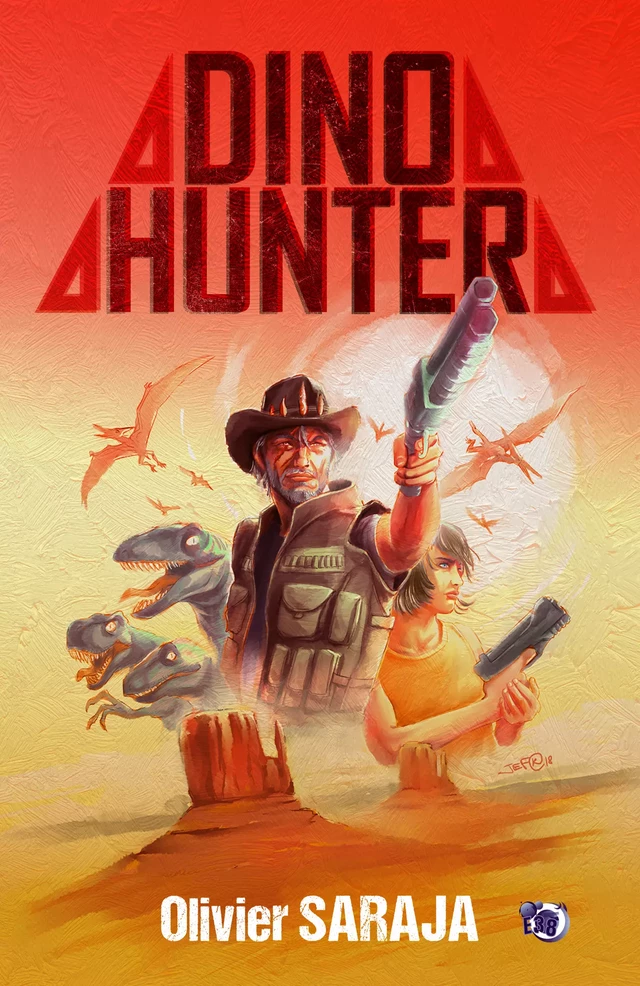 Dino Hunter - Olivier Saraja - Les éditions du 38