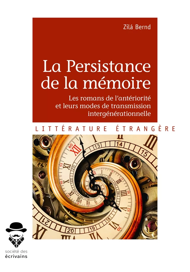 La Persistance de la mémoire - Zilà Bernd - Société des écrivains