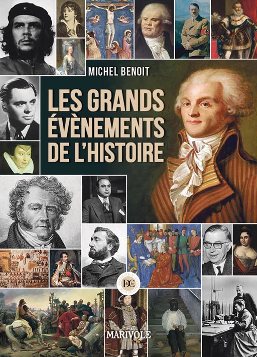 Les Grands événements de l'Histoire - Dominique Sébire - Marivole Éditions