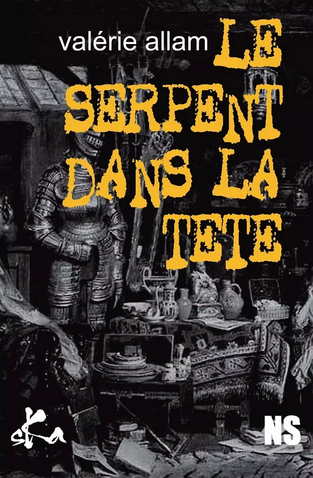 Le serpent dans la tête - Valérie Allam - SKA