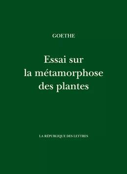 Essai sur la métamorphose des plantes