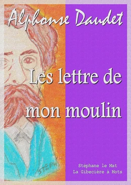 Les lettres de mon moulin