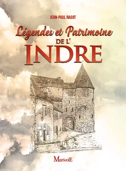 Légendes et patrimoine de l'Indre