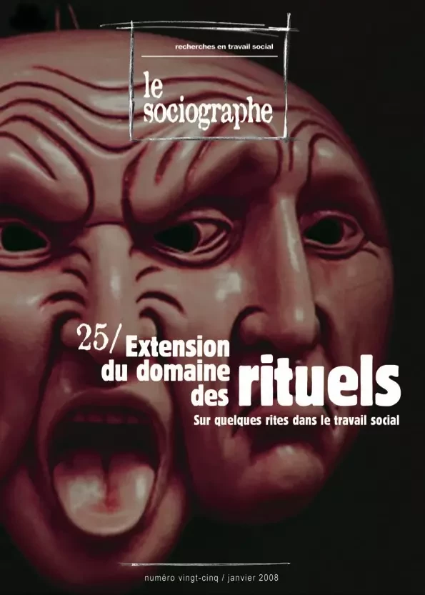 le Sociographe n°25 : Extension du domaine des rituels - le Sociogaphe - Champ social Editions