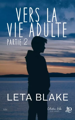 Vers la vie adulte #2