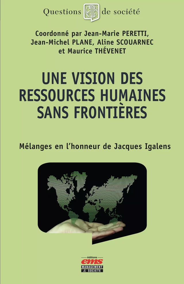 Une vision des ressources humaines sans frontières - Jean-Marie Peretti, Jean-Michel Plane, Aline Scouarnec, Maurice Thévenet - Éditions EMS