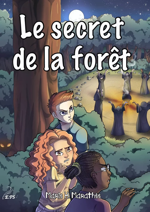 Le secret de la forêt - Marie H. Marathée, Mégane Cuvelier - Editions Plumes Solidaires