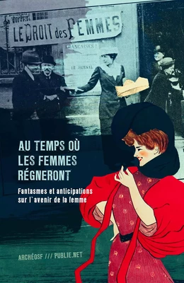 Au temps où les femmes régneront