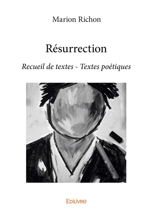 Résurrection - Marion Richon - Editions Edilivre