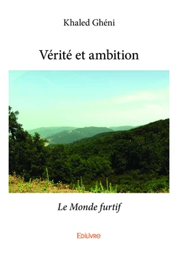 Vérité et ambition