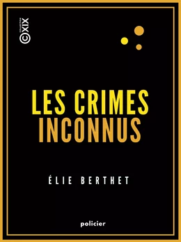 Les Crimes inconnus