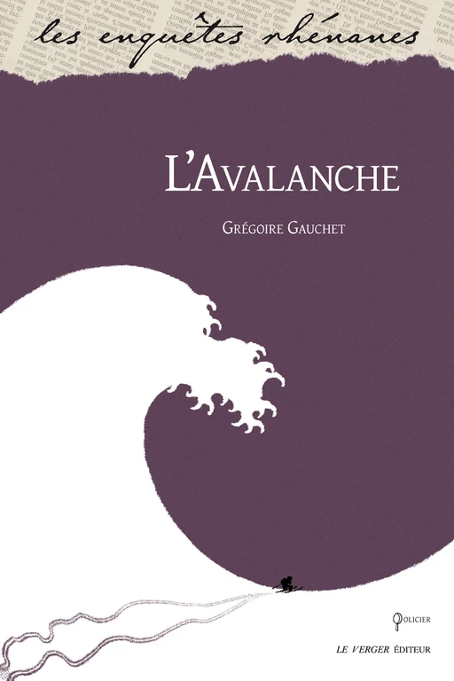 L'Avalanche - Grégoire Gauchet - Le Verger éditeur