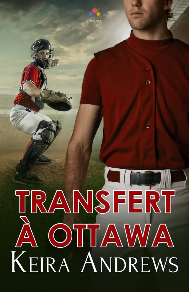 Transfert à Ottawa - Keira Andrews - MxM Bookmark