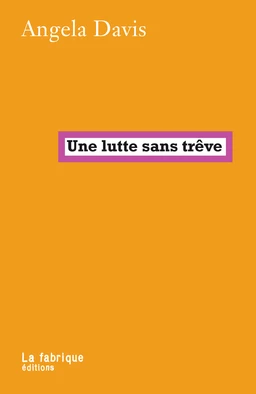 Une lutte sans trêve