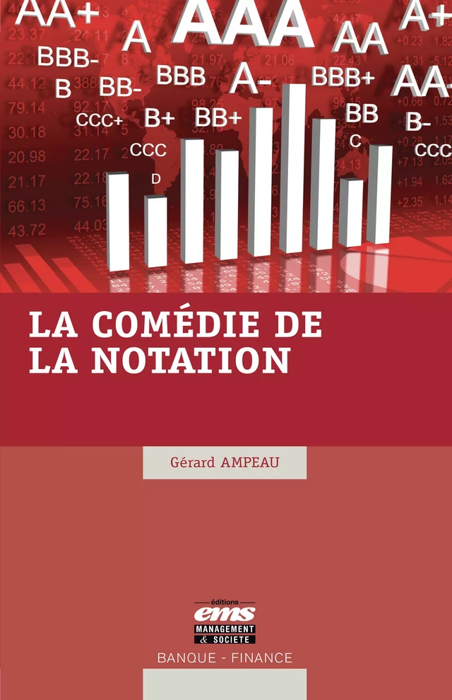 La comédie de la notation - Gérard Ampeau - Éditions EMS