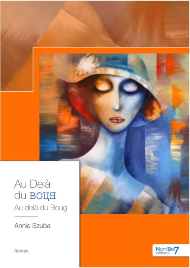 Au Delà du Boug - Annie Szuba - Nombre7 Editions