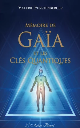 Mémoire de Gaia et les clés quantiques