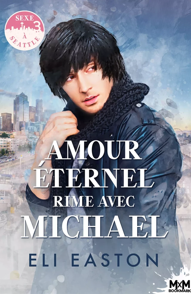 Amour éternel rime avec Michael - Eli Easton - MxM Bookmark