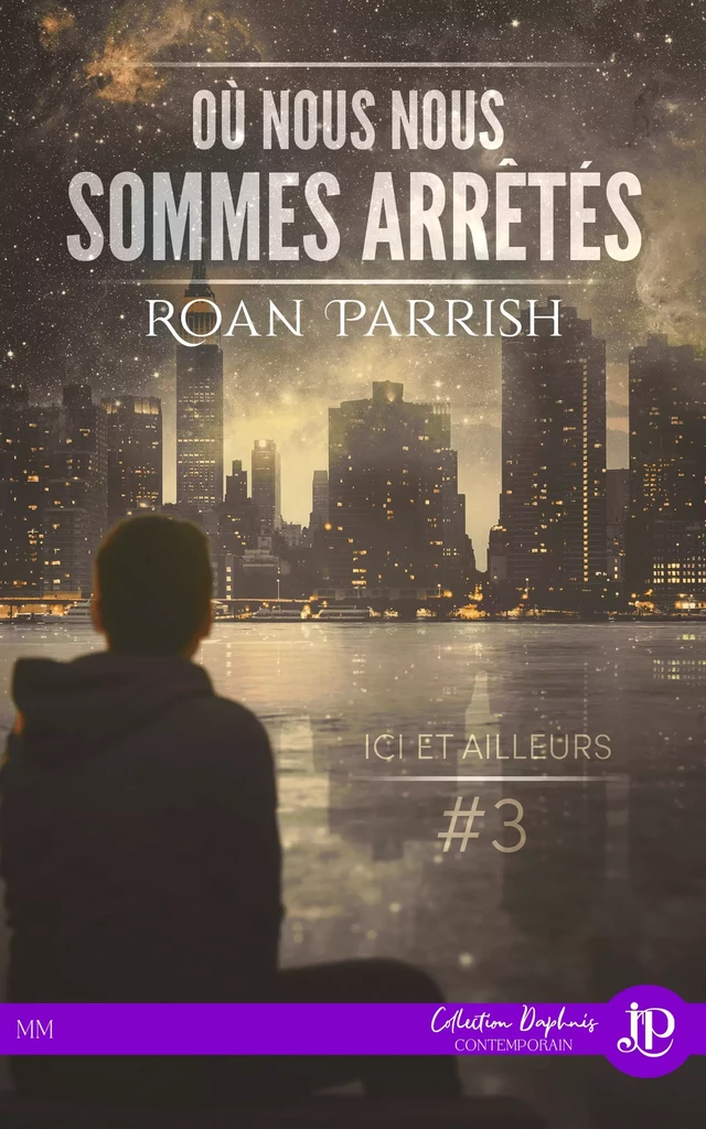 Où nous nous sommes arrêtés - Roan Parrish - Juno Publishing