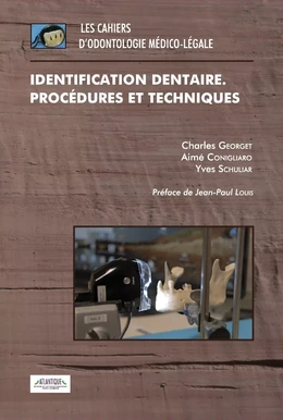 Identification dentaire : Procédures et techniques