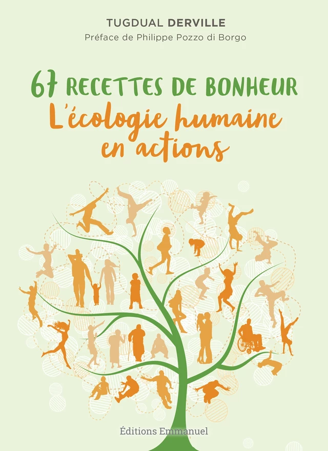 67 recettes de bonheur - Tugdual Derville - Éditions de l'Emmanuel