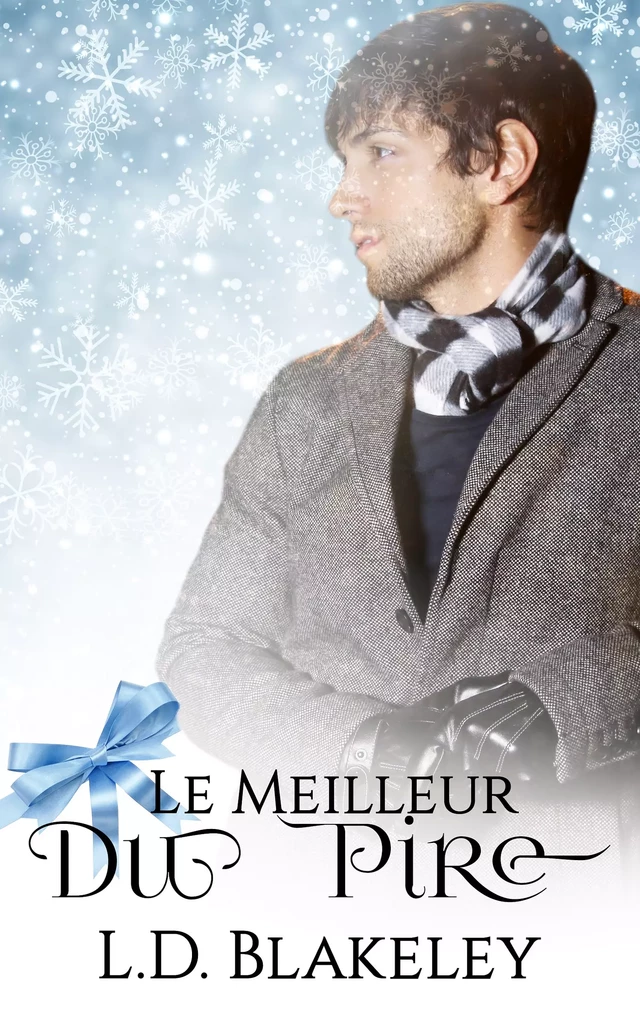 Le meilleur du pire - L.D. Blakeley - Juno Publishing