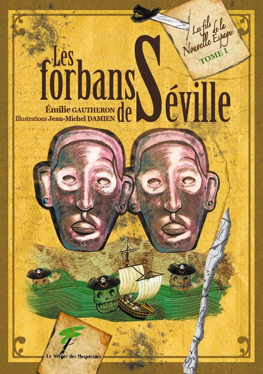 Les forbans de Séville - Emilie Gautheron & Jean-Michel Damien - Le Verger des Hespérides