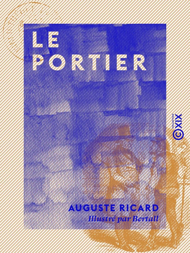 Le Portier - Auguste Ricard - Collection XIX