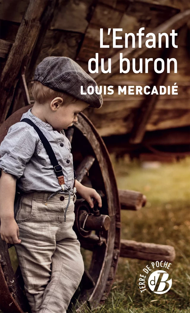 L'Enfant du buron - Louis Mercadié - De Borée