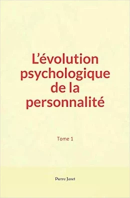 L’évolution psychologique de la personnalité