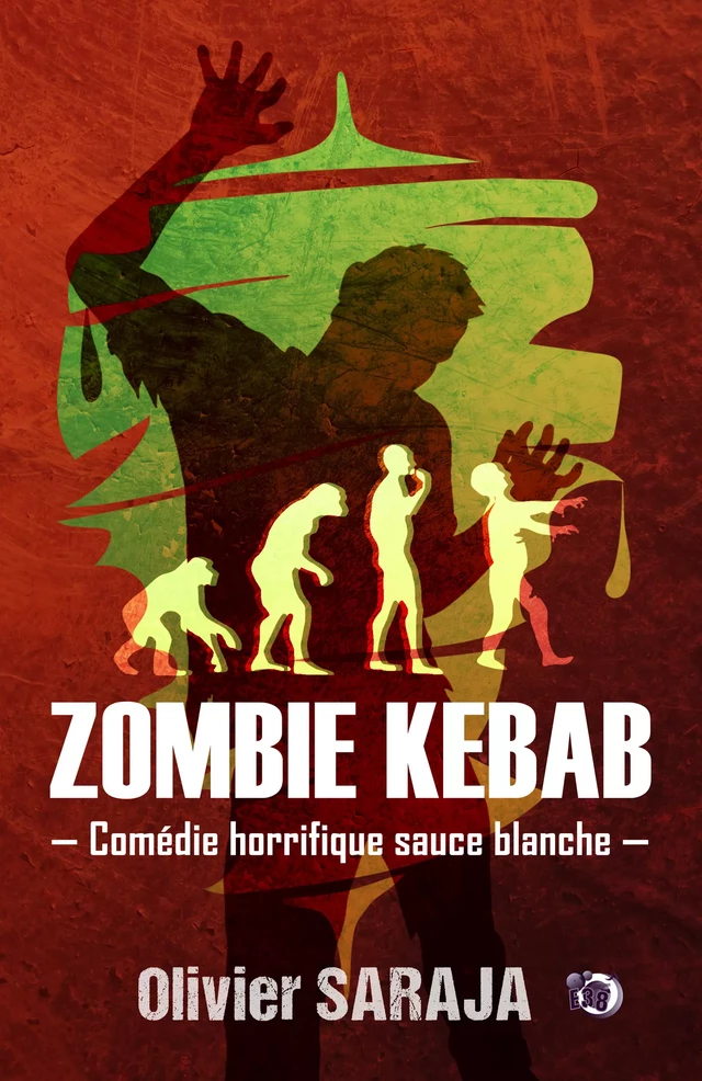 Zombie kebab - Olivier Saraja - Les éditions du 38