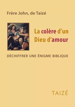 La colère d’un Dieu d’amour