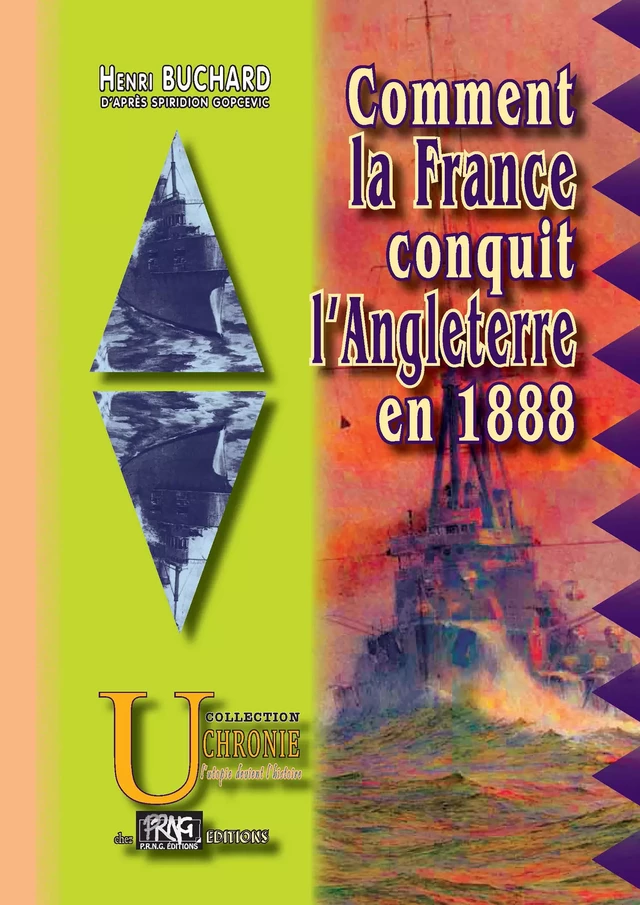 Comment la France conquit l'Angleterre en 1888 - Henri Buchard - Editions des Régionalismes