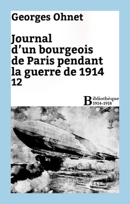 Journal d'un bourgeois de Paris pendant la guerre de 1914 - 12