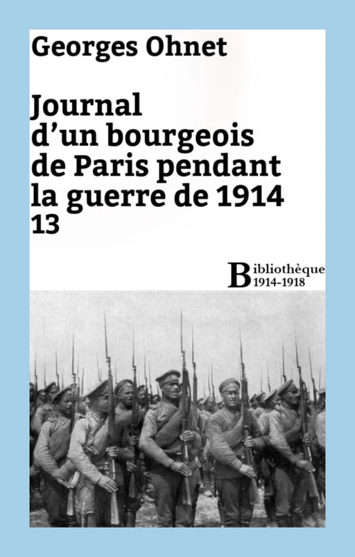 Journal d'un bourgeois de Paris pendant la guerre de 1914 - 13 - Georges Ohnet - Bibliothèque malgache