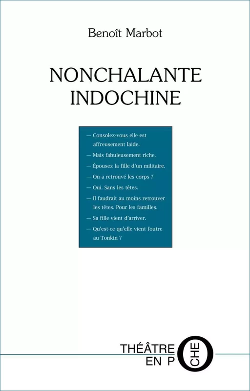 Nonchalante Indochine - Benoit Marbot - Editions du Laquet