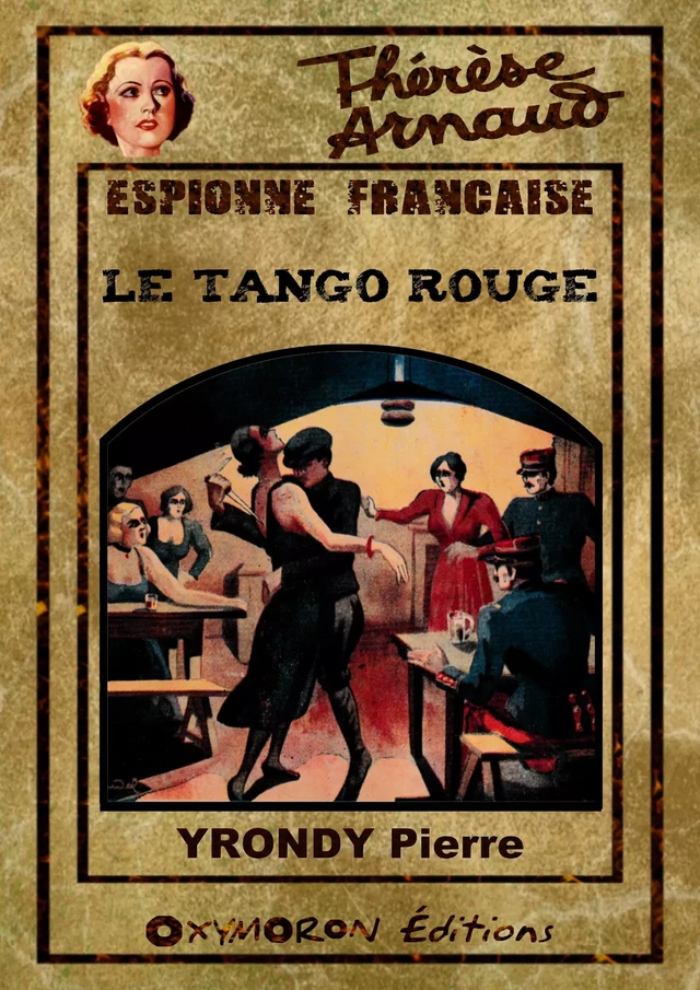 Le tango rouge - Pierre Yrondy - OXYMORON Éditions