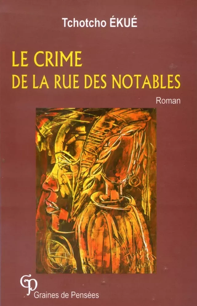 Le Crime de la rue des Notables - Tchotcho ĖKUĖ - Éditions Graines de Pensées