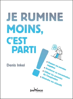 Je rumine moins, c'est parti !